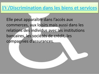 III/Discrimination dans l’éducationLe droit à l’éducation sans discrimination justifie par exemple une intervention de la HALDE pour l’inscription des enfants à l’école, les conditions d’inscription et d’admission aux études supérieures, les conditions d’accès aux formations, les modalités d’évaluation des étudiants. 