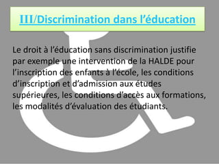 II/Discrimination dans le logementElle peut exister dans le logement public et le logement privé au stade de la formation du bail (contrat de location d’un bien immobilier entre un propriétaire (bailleur) et un locataire (preneur)), notamment les garanties exigées par le bailleur (Le propriétaire du logement loué ) qui doivent être les mêmes pour tous les candidats. Elle peut également apparaître à propos de l’occupation du logement. 