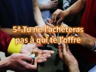 Les dix commandement pour ne pas tomber dans