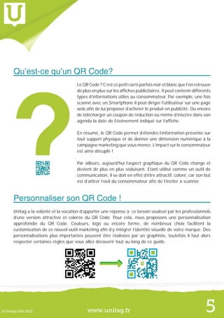 © Unitag SAS 2012 www.unitag.fr 8
I Tu choisiras ton type de QR Code.
Avant même de créer le QR Code que vous désirez diff...