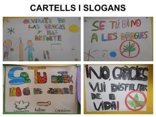 CARTELLS I SLOGANS
 