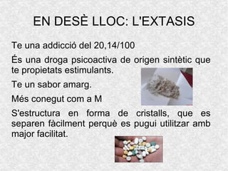 EN TERCER LLOC EL CRAK Te un  addicció  del  97,66/100 