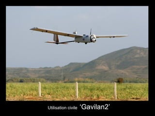 Utilisation civile   ‘Gavilan2’
 
