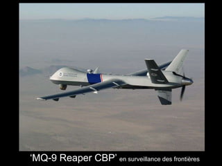 ‘MQ-9 Reaper CBP’ en surveillance des frontières
 
