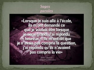 Sages
paroles
 