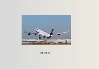 Expédition
 