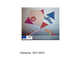 Comenius 2011-2012
 