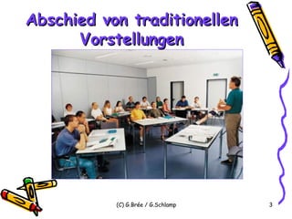 Abschied von traditionellen Vorstellungen 