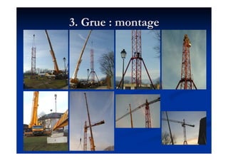 3. Grue : montage3. Grue : montage
 