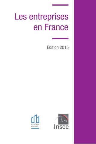 Les entreprises
en France
Édition 2015
 