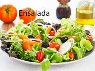 Ensalada
 