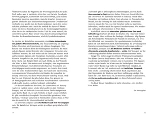Vermutlich sehen die Pilgerorte der Wissensgesellschaft für jedes    Außerdem gibt es philosophische Hintertreppen, die wir durch
Fach anders aus, je nachdem, ob es eher von Darwin, Freud oder       Querverweise im Text markiert haben. Einer von ihnen führt von
Newton geprägt ist. Gemeinsam wäre diesen Orten, dass sie eine       der Universität der Vereinten Nationen in Tokio zu einem ihrer
besondere Autorität ausstrahlen, manche Besucher betreten sie        Vordenker im Panthéon in Paris. Dort schwingt ein Foucaultsches
gar mit Ehrfurcht: das Teilchenforschungszentrum Cern bei Genf       Pendel, das die Drehung der Erde sichtbar macht. Symbolisch
vielleicht, wo, glaubt man der Boulevardpresse, nach dem Gottes-     verweist es auf die Pole, wo viele Forscher nicht nur das Klima
teilchen gefahndet wird. Auch der Anblick der Saturn V-Mond-         erforschen, sondern auch ihr eigenes Unterbewusstes. Was wieder-
rakete ist ebenso beeindruckend wie die Berührung jahrhunderte-      um zu Freuds Arbeitszimmer in Wien führt.
alter Bücher im vatikanischen Archiv. Und der erste Mensch, der         Schließlich haben wir neben einer globalen Grand Tour auch
seinen Fuß auf den Mars setzen wird, diesen noch uneingelösten       Schleichwege markiert am Ende des Buches. Die »Spur der Steine«
Wechsel der Raumfahrtfantasien, wird die Symbolkraft spüren.         zum Beispiel führt zu Orten der Geologie. »Frühstart« folgt Spuren
                                                                     der Protomoderne: Vorläufern der Neuzeit im Altertum, wie etwa
So ist eine Art Reiseführer entstanden, eine kleine Heimatkunde      die Bibliothek von Alexandria. Die »postkolonialen Aufbrüche«
der globalen Wissenslandschaft, eine Essaysammlung im ursprüng-      laden ein zum Flanieren durch Schwellenländer, die jeweils eigenen
lichen Wortsinn: ein Experiment mit offenen Ausgängen. Wie           Fortschrittsvorstellungen folgen. Vielleicht sollte man nicht nur
könnte eine moderne Form der Bildungsreise aussehen, die nicht       die Mekkas, sondern auch die Modernen im Plural verwenden:
auf den Spuren antiker Künstler oder vergangener Dynastien und       chinesische, arabische, brasilianische – antike. Ein Monopol auf die
Schlösser wandelt, die sich weder auf das Genre der Museen noch      Aufklärung jedenfalls haben westliche Industrienationen nicht.
auf bestimmte Länder oder Disziplinen beschränkt, sondern offen         Einige Orte stehen sogar in offenem Widerspruch zueinander.
für viele Perspektiven ist, nach Gegenwart und Zukunft forscht?      Das älteste Gestein des Planeten, über vier Milliarden Jahre alt,
Eine Fährte zum Beispiel führt uns nach Afrika, zu den Wurzeln       wurde mal auf Grönland vermutet, mal in Australien. Wir dagegen
des Blues in Mali. Eine andere nach Schanghai, zum ungebremsten      suchen es in Kanada, im Wissen um die Vorläuﬁgkeit dieser Orts-
Fortschrittshunger einer delirierenden Bauwut. Traumziele wie        wahl. Unsere Route mag nicht nur zum Mitreisen einladen, im
die Galápagos-Inseln werden angesteuert, wo Darwin den Grund-        Lesesessel oder zu Fuß, sondern auch zu Zweifel und Einspruch.
stein für seine Evolutionslehre legte. Ein Autor reist nach Samoa,   Eine solche Lesehaltung scheint einem Buch angemessen, das
wo romantische Wissenschaftler ein Paradies der sexuellen Be-        die Pilgerstätten der Moderne und ihrer Aufklärung würdigt. Wir
freiung erblickten, bis dieser Wunschtraum widerlegt wurde. Mek-     laden die Leser daher dazu ein, im Internet darüber zu diskutieren,
kas bis zum Widerruf, das alles haben diese Orte gemein bei          dort (www.mekkasdermoderne.de), wo dieses Salonspiel seinen
all ihrer geograﬁschen und fachlichen Verschiedenheit. Schließlich   Anfang nahm.
sind sie alle modern, und das bedeutet: widerlegbar.                    Ein Ende dieser Expedition ist nicht erkennbar. Aber ein Ziel:
    Die Neuzeit entdeckte das Neue, das Unerwartete als Prinzip.     Gute Reise!
Auch wir wurden immer wieder überrascht von den Ortsbege-
hungen, und wir laden die Leser auf diverse Entdeckungsreisen                                                             Die Herausgeber
quer durchs Buch ein, je nach Vorliebe, je nach Lesegewohnheit.
Es gibt verschiedene Lesepfade: Der eine führt geradeaus, Seite
für Seite, von Cape Canaveral in Florida über Goethes Haus in Wei-
mar bis zum Pol der Unerreichbarkeit im Paziﬁk.
    Ein weiterer Kompass kann die Weltkarte auf dem Vorsatzpapier
sein, die das direkte Springen an den jeweiligen geograﬁschen Ort
erlaubt.

10                                                                                                                                     11
 