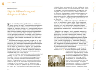 4   AU T O R   Lars Blunck                                                                                                                           4


                                                                          Uffizien in Florenz zu verkaufen, da die Mona Lisa doch als Floren-




                                                                                                                                                    O RT
    Mona Lisa, Paris                                                      tinerin nach Italien gehöre. Sei es die überbordende Vielfalt dispara-
                                                                          ter Deutungen, vom medizinischen Befund, die Dargestellte habe
    Digitale Bildverehrung und




                                                                                                                                                    Paris
                                                                          an Syphilis gelitten, bis zur ermüdenden Debatte, ob denn nun
                                                                          die Florentiner Kaufmannsgattin Lisa del Giocondo dargestellt sei
    delegiertes Erleben                                                   oder vielleicht doch jemand ganz anderes. – Kurz: es gibt wohl
                                                                          kein Gemälde, das einen vergleichbaren globalen Bekanntheitsgrad
                                                                          erlangt hat, und das so häuﬁg fotograﬁsch reproduziert wurde wie
                                                                          die Mona Lisa.
                                                                             Zum Mythos, ja zum Kultobjekt aufgestiegen ist das Bild indes


    E
                                                                          erst im 20. Jahrhundert, in dessen zweiter Hälfte. Und das Mu-
        s ist ein weiter Weg hierher, gleich ob man aus dem Ausland       seum tut das seine dazu, Mythos und Kult tüchtig zu nähren und




                                                                                                                                                    BÜHNE
         anreist oder bloß aus dem 4. Arrondissement herüberkommt in      zu mehren; es ist darin sicherlich eher dem antiken Museion,
    die Salle des États. Denn nach dem Betreten des Louvre, dieses        dem Heiligtum der Musen näher, als einem Ort anschaulichen Er-
    Museums der Superlative, eröffnet sich – kunsthistorisch, aber eben   kenntnisgewinns und aufgeklärter Wissensvermittlung [e British




                                                                                                                                                    Mona Lisa
    auch räumlich – ein Kosmos, in dem sich zu verlieren droht, wer       Museum 12].
    nicht mittels des obligaten Besucherfaltblatts durch die Museums-        Musste sich das lediglich 77 mal 53 Zentimeter messende Ge-
    räume zu navigieren versteht. Schier unendliche Enﬁladen tun          mälde früher noch eine Museumswand mit anderen italienischen
    sich auf, weitläuﬁge Treppenauf- und -abgänge sind zu bewältigen,     Meisterwerken teilen, war es also gleichsam eingebettet in die
    verwinkelte Kabinette strapazieren jeden Orientierungssinn, kurz:     Malerei der Hochrenaissance, so wird ihm seit 2005 ein eigener
    eine veritable Tour de Parcours durch mehr als 2000 Jahre Kunst-      Platz gewährt, losgelöst von allen kunstgeschichtlichen Bezügen,
    geschichte.                                                           präsentiert als das adorable Chef d’Œuvre der Kunstgeschichte.
       Irgendwann aber, spätestens wenn man sich dem Sog der Besu-        Tizian, Giorgione, Veronese und Co. sind seitdem zu Statisten




                                                                                                                                                    SZENE
    cherströme ergeben hat, führt der Weg in die Belle Etage des Süd-     degradiert; ihre Gemälde, die die Mona Lisa nunmehr an den Stirn-
    ﬂügels. Der stetig ansteigende Geräuschpegel und die zunehmende       und Längswänden der Salle des États ﬂankieren, bereiten allen-
    Publikumsdichte lassen erahnen, dass man sich einem besonde-          falls noch die rahmende Kulisse für den Atem nehmenden Auftritt




                                                                                                                                                    Sammlung
    ren Ort nähert: der Salle des États. Dem Ort, nach dem sicherlich     des unangefochtenen Stars in diesem Raum.
    gefragt werden wird, wer daheim berichtet, er habe den Louvre            Durch zentimeterdickes Panzerglas gegen etwaige Übergriffe
    besucht, der Ort, an dem das vielleicht berühmteste Gemälde der       geschützt [e Graz 64], ist das Bild eingelassen in eine meterhohe,
    Kunstgeschichte seinen Platz gefunden hat: die Mona Lisa, der                                  monumentale Wand, die sich inmitten der
    Höhepunkt eines jeden Louvre-Besuchs.                                                          Salle des États, freigestellt vor den staunen-
       Worin sich Ruhm und Berühmtheit dieses von Leonardo da Vinci                                den Besuchern, aufbaut wie der Hauptaltar
    zwischen 1503 und 1506 in Öl auf Holz geschaffenen Gemäldes                                    in einer gotischen Kathedrale. Der Vergleich
    begründen, wird heute wohl niemand mehr recht sagen können.                                    mit einem Altar ist keineswegs zufällig
    Seien es die schwülstig-erotischen Phantastereien des 19. Jahr-                                gewählt, haben die Verantwortlichen des
    hunderts: Théophile Gautier sah sich in seinem berühmten Kom-                                  Louvre bei der Inszenierung der Mona Lisa
    mentar von 1858 von der Dargestellten eingeschüchtert »wie ein                                 doch alle Register gezogen, um religiöse
    Schuljunge vor einer Herzogin«. Sei es der spektakuläre Raub                                   Assoziationen zu evozieren. Wie eine sakrale
    des Gemäldes im Jahr 1911 und dessen glückliche Wiederkehr in                                  Preziose wird sie in ihrem klimatisierten
    den Louvre 1913 – der Dieb hatte versucht, das Gemälde an die                                  Glasschrein bewahrt. Knapp unter diesem

    32                                                                                                                                        33
 
