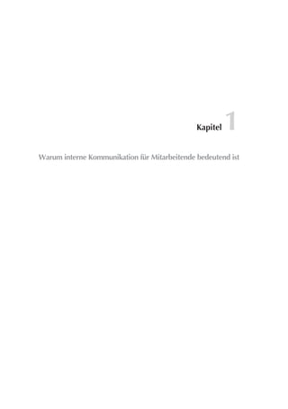 Kapitel   1
Warum interne Kommunikation für Mitarbeitende bedeutend ist
 