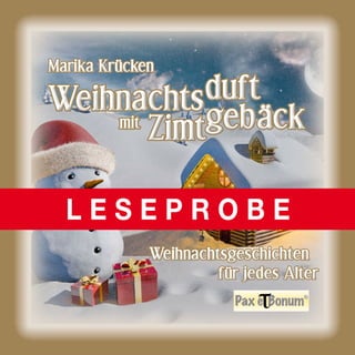 Leseprobe Buch: „Weihnachtsduft mit Zimtgebäck“ bei Pax et Bonum Verlag Berlin