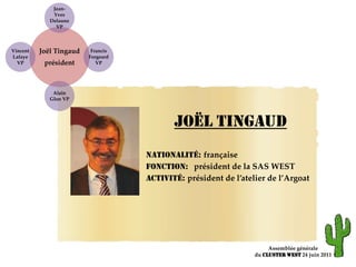 Assemblée généraledu ClusterWEST 24 juin 2011