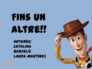 Les excursions d'en Woody