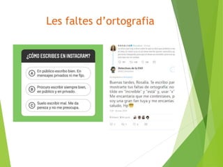Les faltes d’ortografia
 