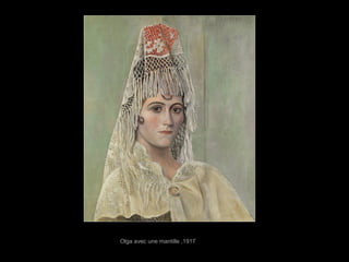 Olga avec une mantille ,1917
 