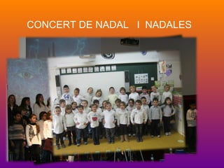 CONCERT DE NADAL I NADALES
 