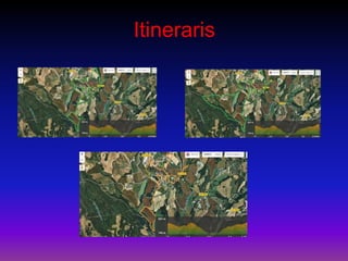 Itineraris
 