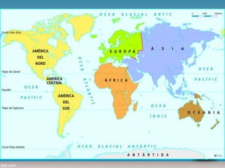 Continents i oceans
Els continents
 