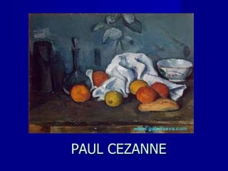 PAUL CEZANNE 