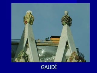 GAUDÍ 