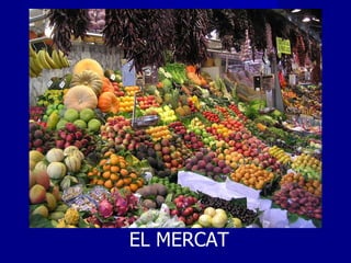 EL MERCAT 