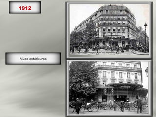 1912
Vues extérieures
 