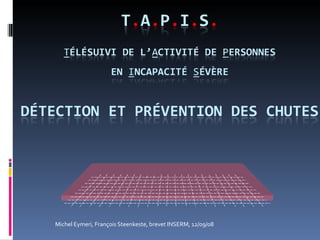 Michel Eymeri, François Steenkeste, brevet INSERM, 12/09/08
 