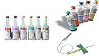 QUELQUES SYSTEMES DE PRELEVEMENT
HEMOCULTURES AUTOMATISEES
 