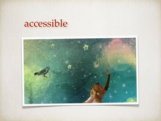 accessible
 