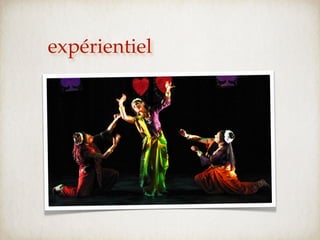 expérientiel
 