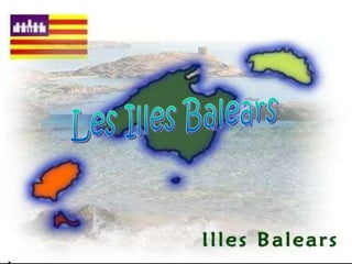 Les Illes Balears 