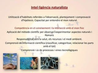  Intel·ligència naturalista