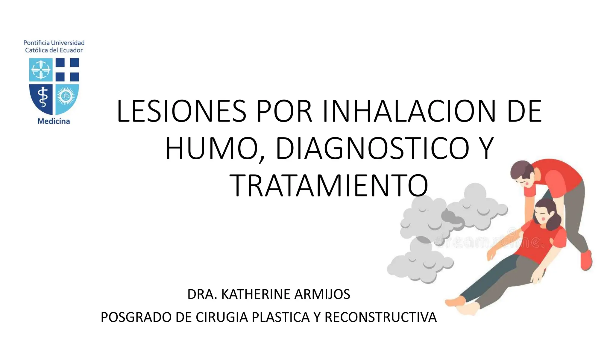 LESIONES POR INHALACION DE HUMO, DIAGNOSTICO Y.pptx