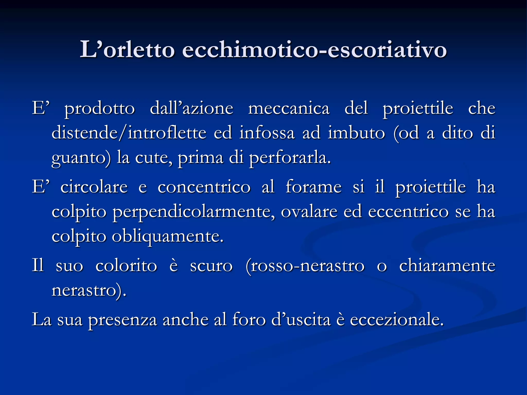 Lesioni da arma da fuoco - MEDICINA LEGALE | PPT