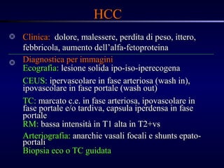 Lesioni focali epatiche (Italian) Slide 44