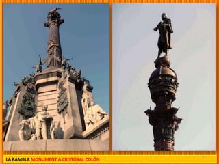 31
LA RAMBLA MONUMENT A CRISTÓBAL COLÓN
 