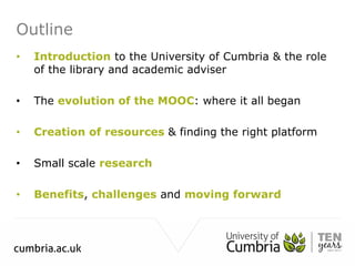 Mind the Gap: Using MOOCs to provide pre-entry skills support at the University of Cumbria - Lesley English