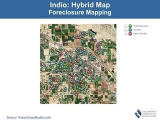 Indio: Hybrid Map Foreclosure Mapping Source: ForeclosureRadar.com 
