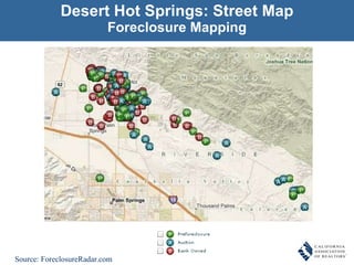 Desert Hot Springs: Street Map Foreclosure Mapping Source: ForeclosureRadar.com 