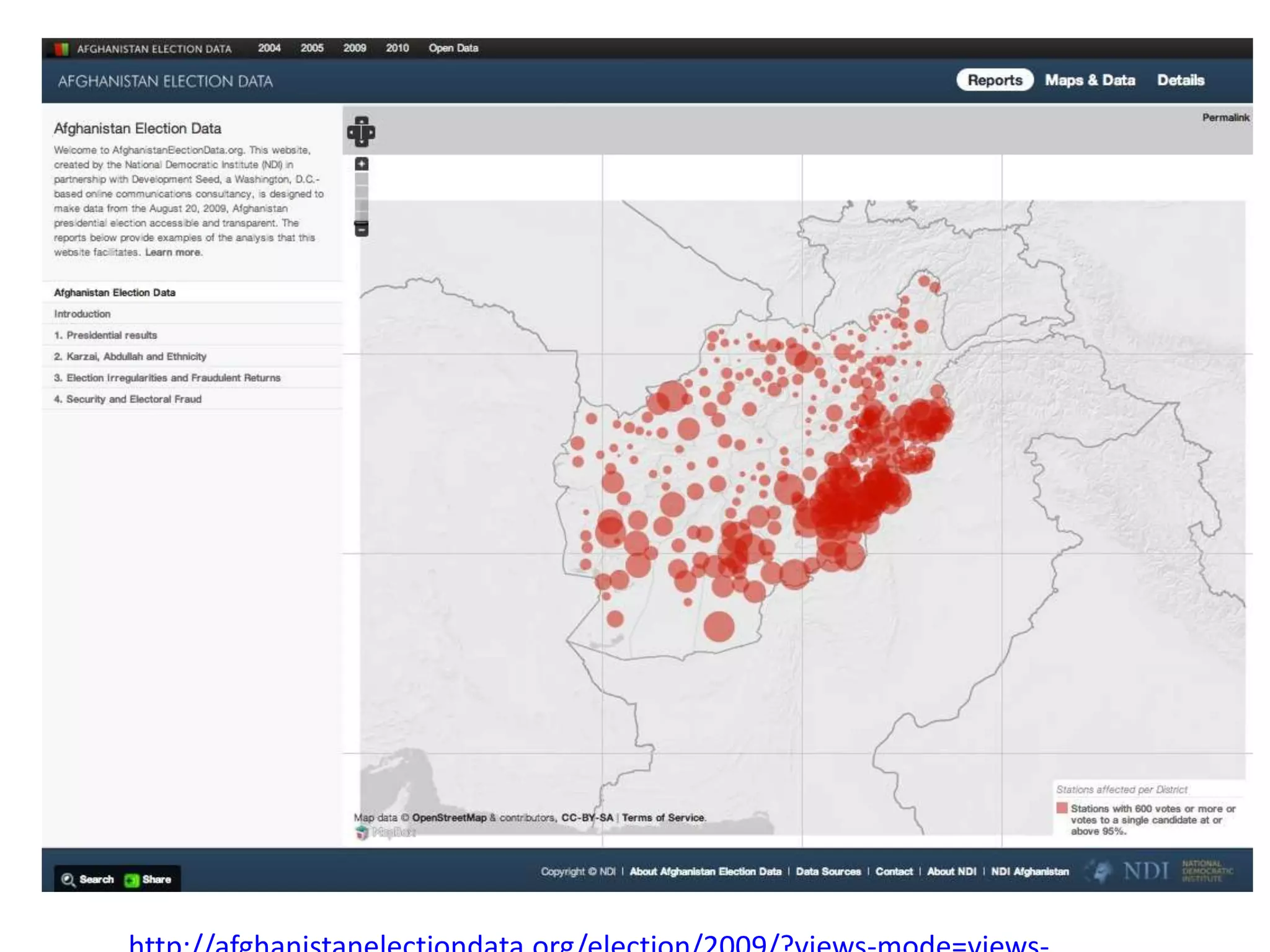 http://afghanistanelectiondata.org/election/2009/?views-mode=views-mode-map#filter/600-95-AND/country?views-mode=%20views-mode-map%23layers=district_map_openlayers_7,district_map_openlayers_%208,afghanistan-ethnic&baseLayers=afghanistan-grey