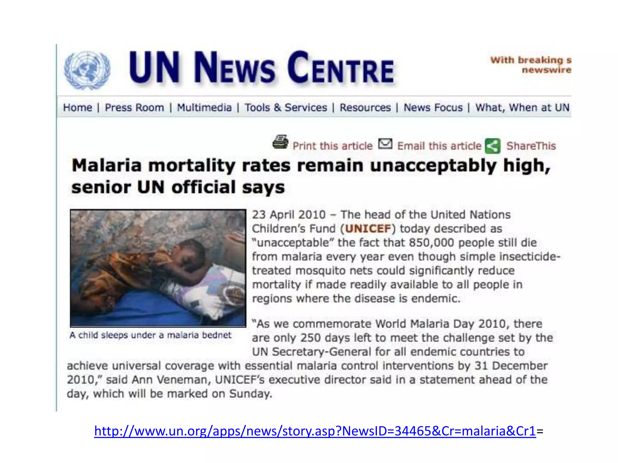 http://www.un.org/apps/news/story.asp?NewsID=34465&Cr=malaria&Cr1= 