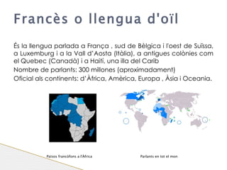 És la llengua parlada a Astúries i Lleó 