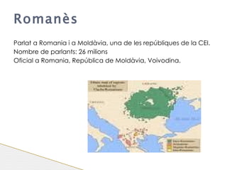 Gairebé 417 milions de parlants 