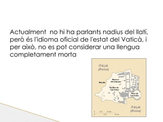 Les llengües romàniques o neollatines són llengües que procedeixen del llatí vulgar . Aquestes llengües es parlen en un territori que rep el nom de Romània, que ocupa el sud d’Europa, el que abans era el territori de l’Imperi Romà. 
