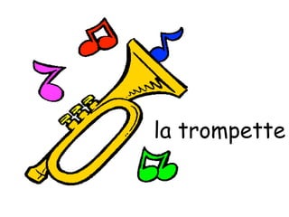 la trompette