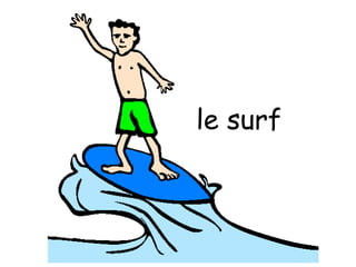 le surf